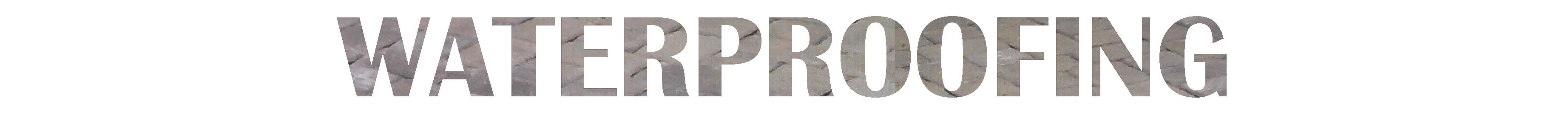 WATERPROOFING